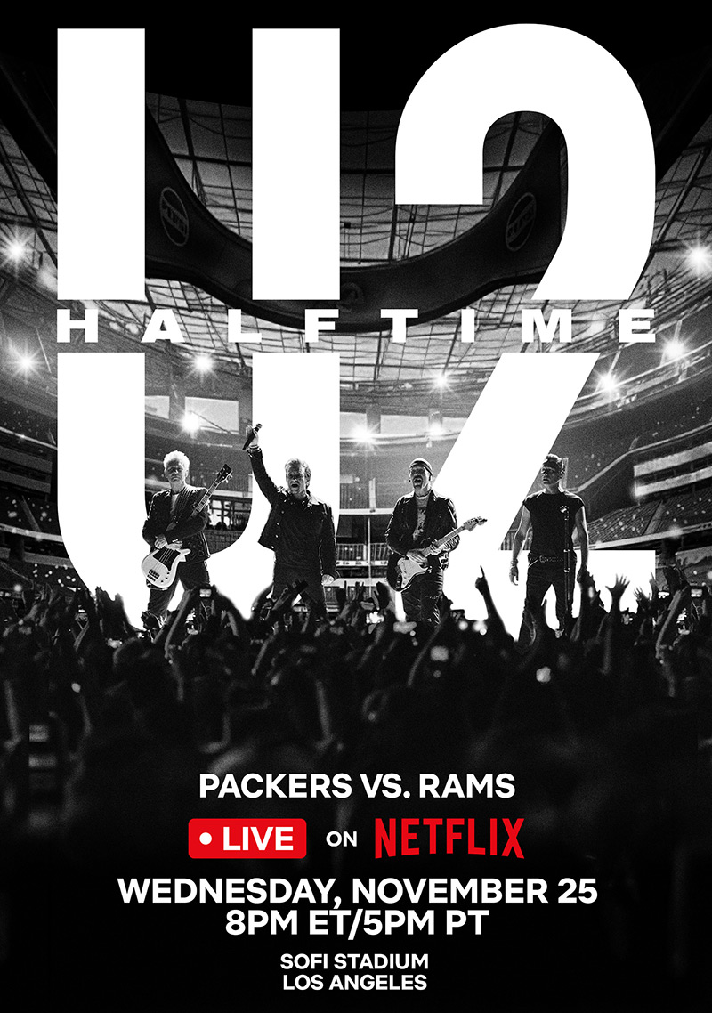 U2 to Headline Halftime Show for Packers-Rams Thanksgiving Eve Game on Netflix